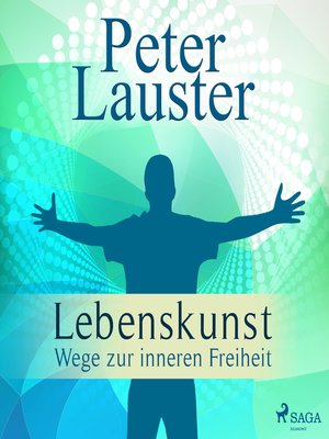 cover image of Lebenskunst--Wege zur inneren Freiheit (Ungekürzt)